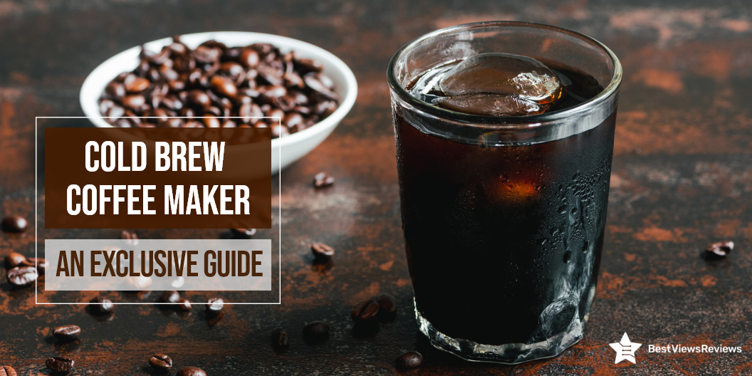 Cold Brew Coffee Maker