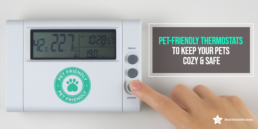 pet friendly thermostats