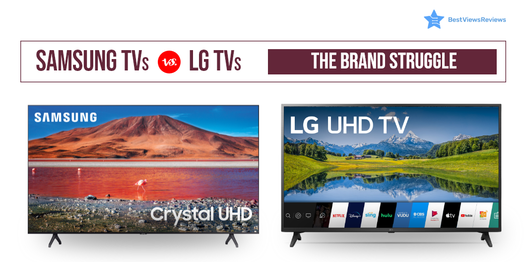 Samsung Vs LG TV