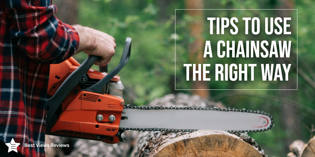 how to use a chainsaw
