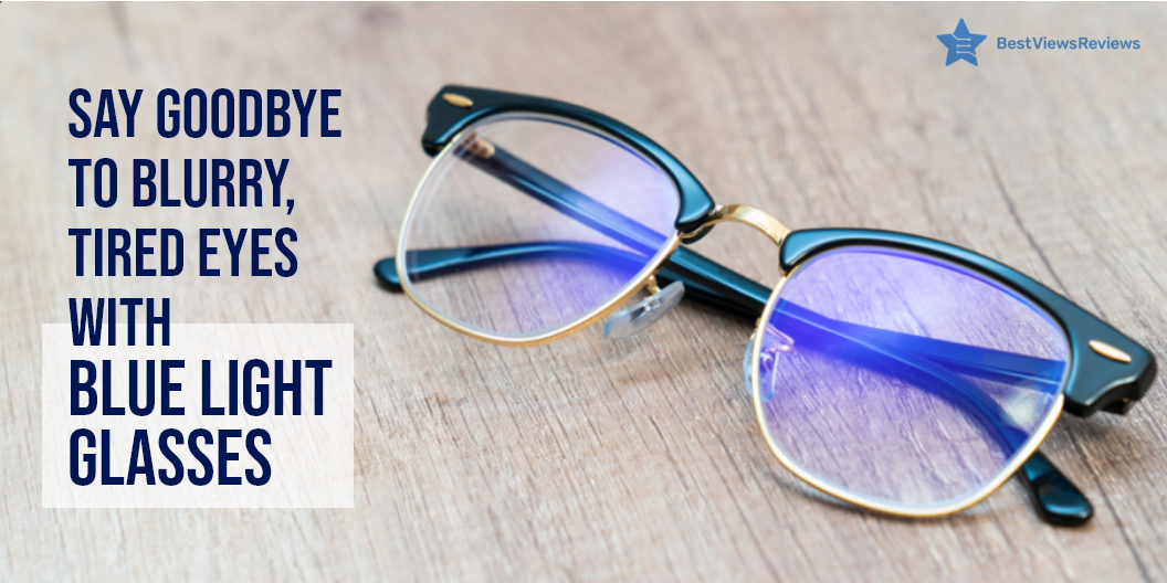 blue light glasses