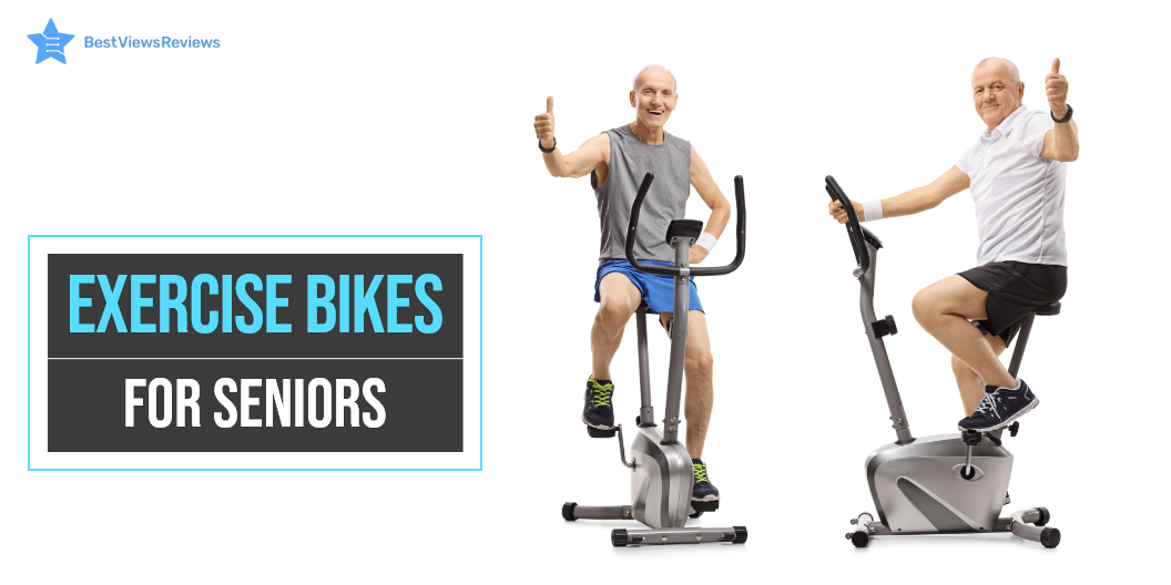 Exercise Bikes for Seniors