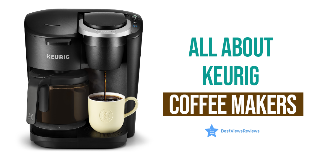 Keurig Coffee Makers