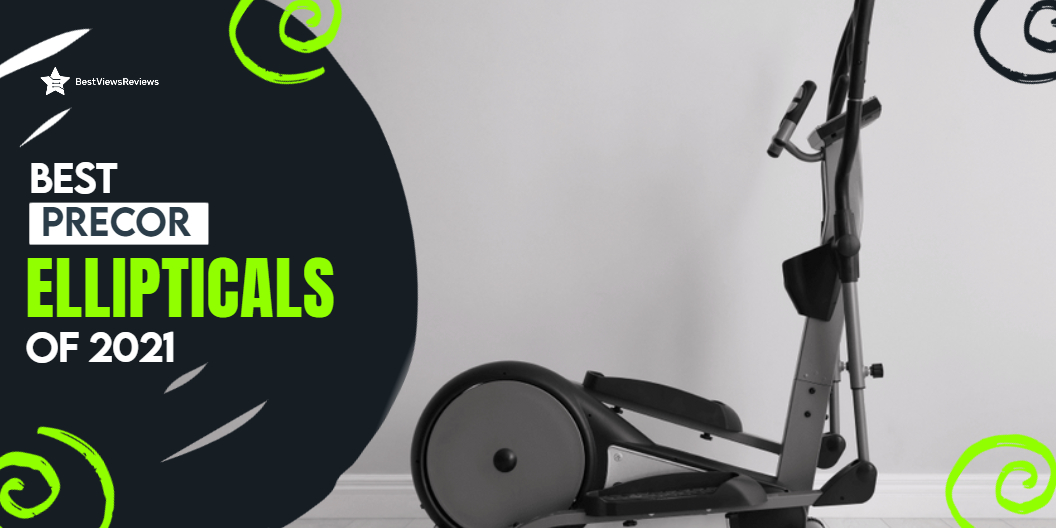 Best Precor Ellipticals