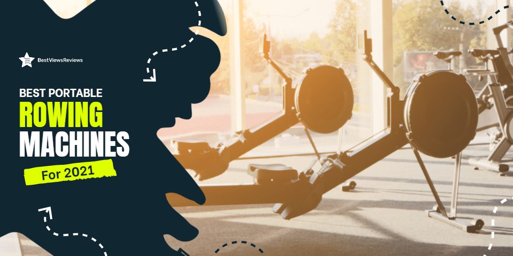 Best Portable Rowing Machines