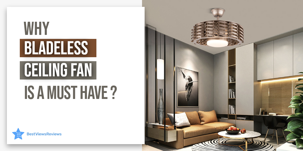 Bladeless Ceiling Fan