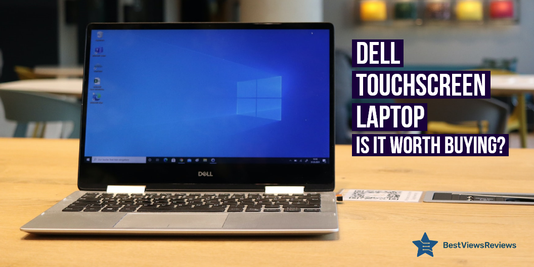 Dell-touchscreen-laptop-is-it-worth-buying