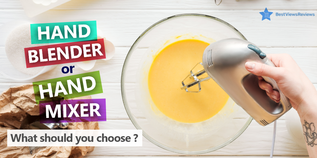 Hand Blender or Hand mixer