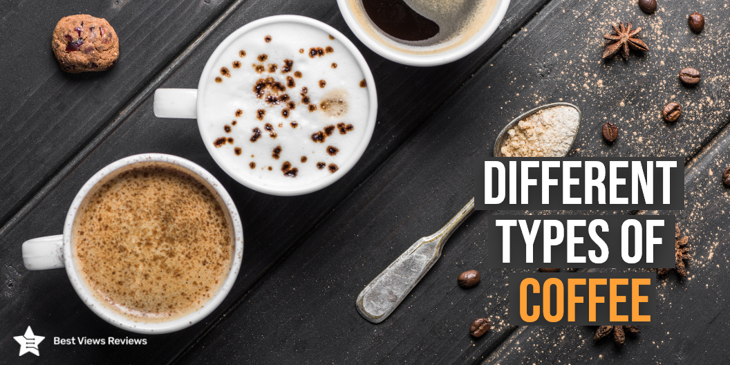 types of coffee