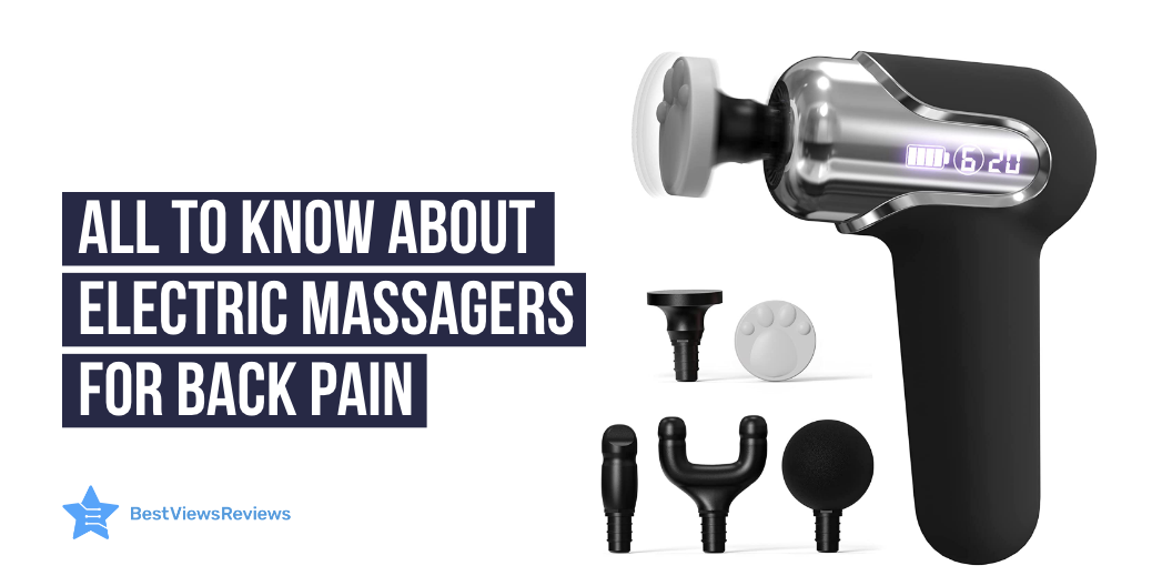 Electric Massagers for Back Pain