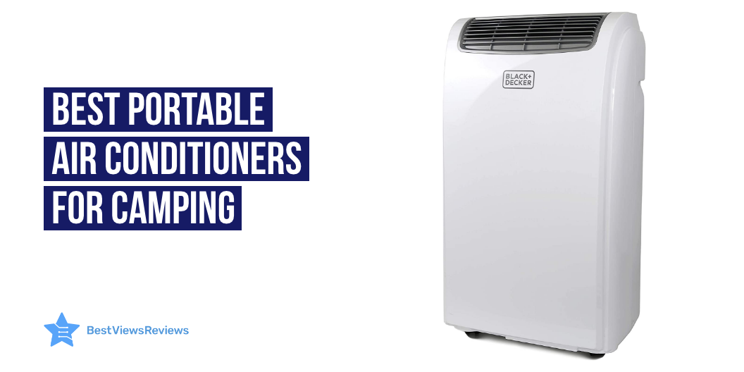 Portable air conditioners for camping