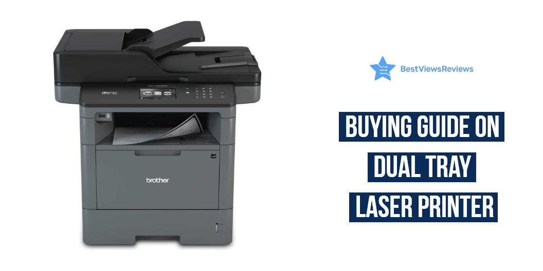 dual tray laser printer