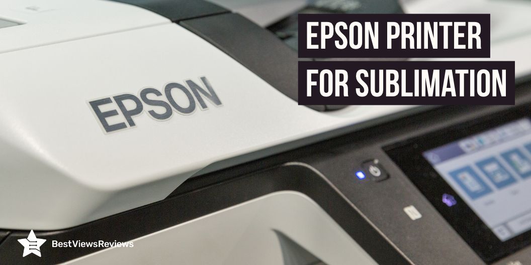 Epson Printer for Sublimation