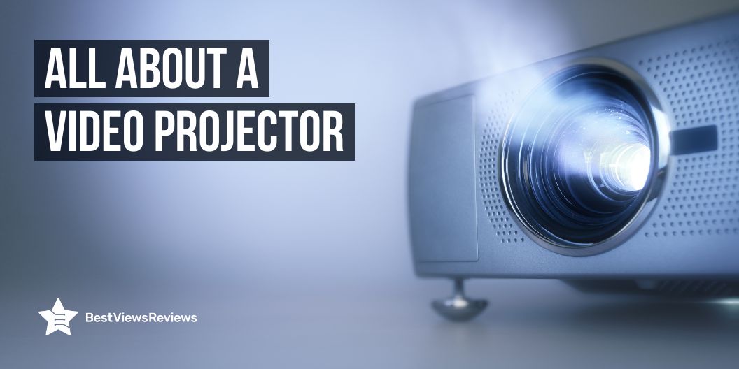 video projectors