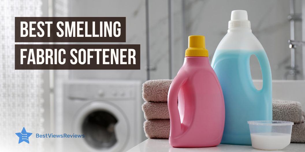 Best Smelling Fabric Softener