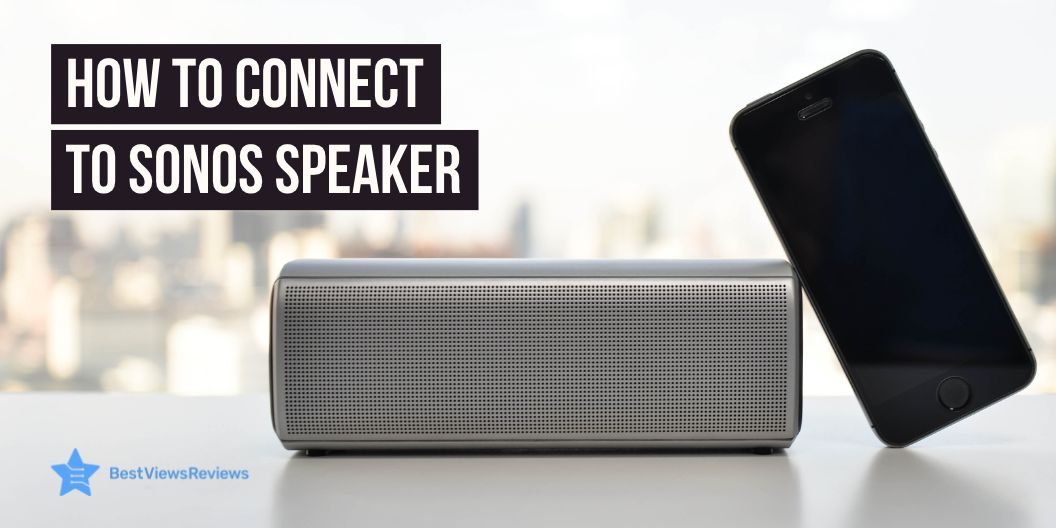 How to connect to sonos speaker