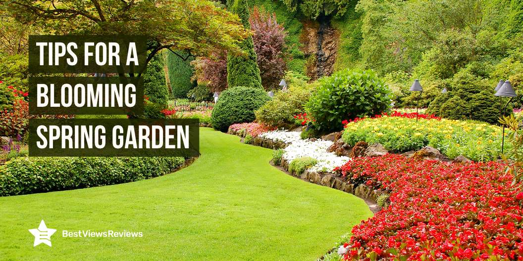 Tips for a blooming spring garden