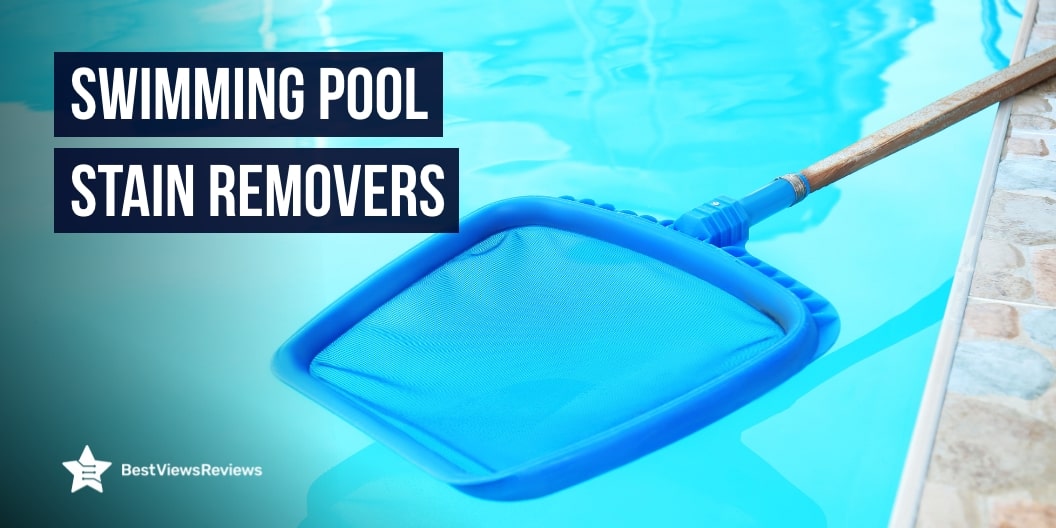 Swimming Pool Stain Removers