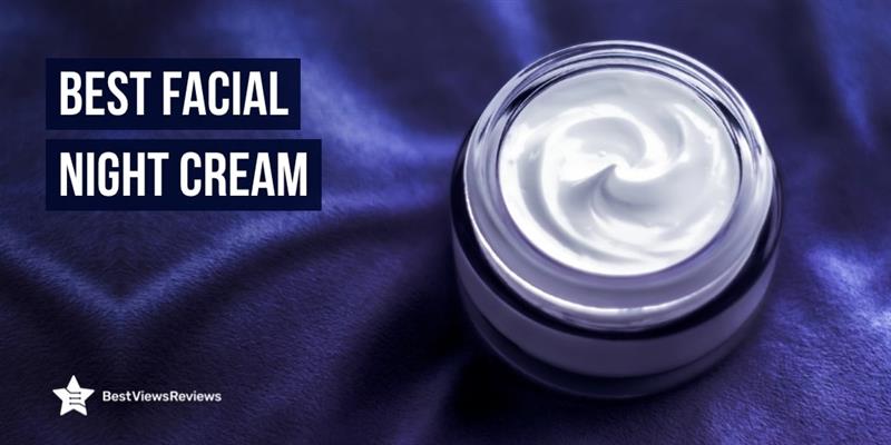 Best Facial Night Cream