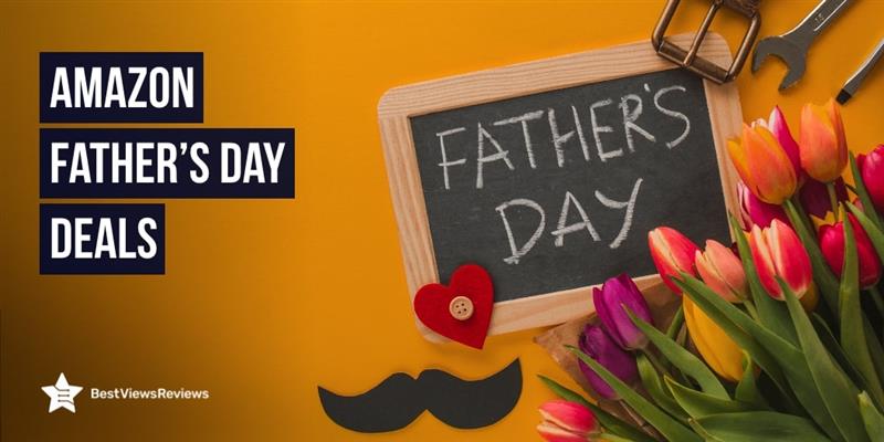 Amazon Father’s Day Deals